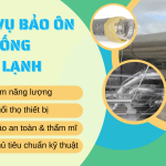 Dịch Vụ Bảo Ôn Hệ Thống Nóng Lạnh
